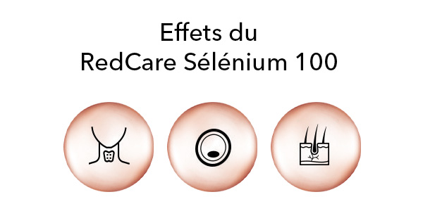 Sélénium de Redcare- Effets